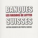 “Banques suisses, Les raisons de lutter”: M.-H Miauton