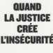 « Quand la justice crée l’insécurité » de Xavier Bébin
