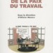 “75 ans de la paix du travail” sous la direction d’Olivier Meuwly