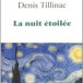« La nuit étoilée » de Denis Tillinac