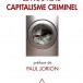 « Le nouveau capitalisme criminel » par Jean-Francois Gayraud