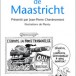 Le Bêtisier de Maastricht