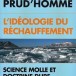 L’idéologie du réchauffement, de Rémy Prud’homme