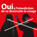 Nos lecteurs nous prient d’insérer. Téléchargement des feuilles de signature  pour l’initiative populaire : “Oui à l’interdiction de se dissimuler le visage”