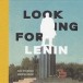 Looking for Lenin, de Niels Ackermann et Sébastien Gobert