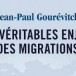 “Les vrais chiffres de l’immigration” : L’éclairage de Jean-Paul Gourévitch