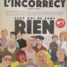 « L’Incorrect » – Un nouveau mensuel de droite