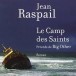 « Et les Cloches se sont tues » : histoire d’un film inspiré du Camp des Saints de Jean Raspail