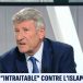 Philippe de Villiers : « A chaque fois que l’Islam s’est installé quelque part, ça c’est toujours mal terminé »