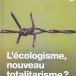 L’écologisme, nouveau totalitarisme?, de Drieu Godefridi