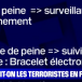 Comment les individus condamnés pour terrorisme sont-ils suivis en France ?