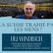 La Suisse trahie par les siens? Conférence de Uli Windisch, Maison Général Dufour, 9A rte de Contamines 1206 Genève, mer 1er juin 2022, 19h.