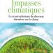 Impasses climatiques, de François Gervais