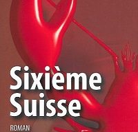 Sixième Suisse, de Federico Rapini