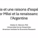 Mille et une raisons d’espérer: Javier Milei et la renaissance de l’Argentine