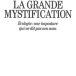 La grande mystification, de Jean de Kervasdoué