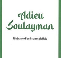 Adieu Soulayman – Itinéraire d’un imam salafiste, de Bruno Guillot