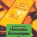 Mon voeu le meilleur pour 2006: lisez ou relisez “Harmonies économiques” de Frédéric Bastiat