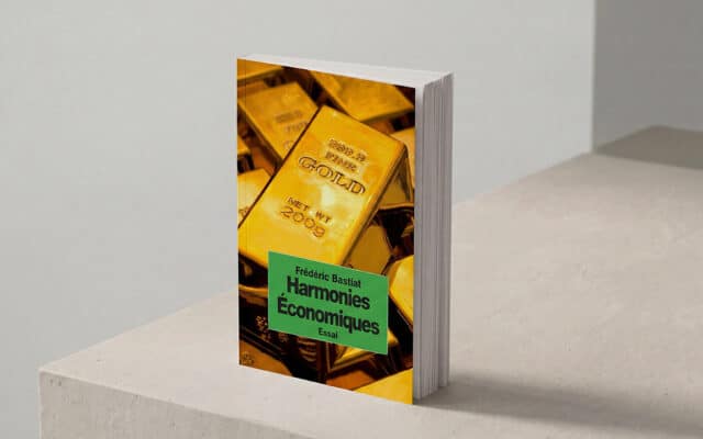 Mon vœu le meilleur pour 2026 : lisez ou relisez "Harmonies économiques" de Frédéric Bastiat