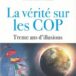 La vérité sur les COP – Trente ans d’illusions, de Samuel Furfari