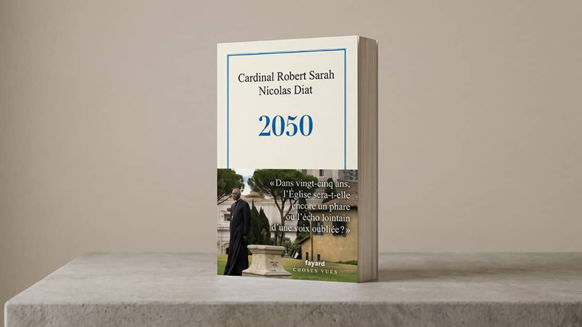 2050, du Cardinal Robert Sarah et de Nicolas Diat