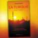 Comprendre la Turquie, acteur géostratégique majeur