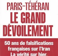 Paris-Téhéran. Le Grand Dévoilement, d&rsquo;Emmanuel Razavi et Jean-Marie Montali