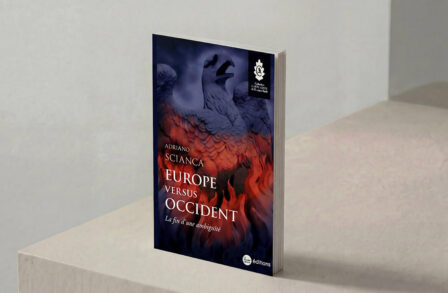 Recension : "Europe versus Occident" d'Adriano Scianca, sortir de la confusion sans perdre sa souveraineté