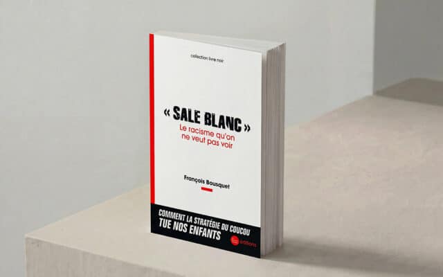 Lecture : « Sale Blanc », de François Bousquet, une enquête à contre-courant du récit dominant