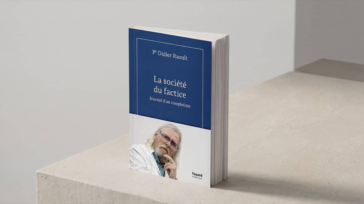 Recension : La société du factice, du Pr Didier Raoult