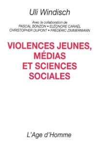 Violences jeunes, médias et sciences sociales