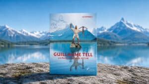 Recension : Guillaume Tell. La puissance d'un mythe, d'Uli Windisch