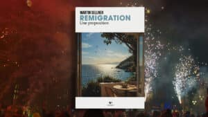 Livre : "Remigration" de Martin Sellner (3/3)