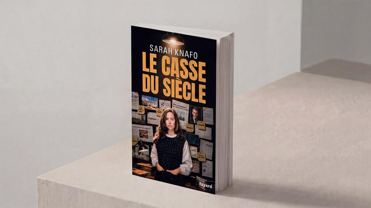Recension : Le casse du siècle, de Sarah Knafo
