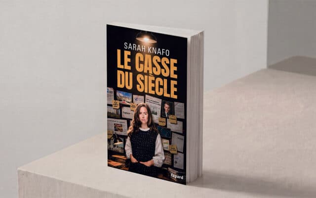 Recension : Le casse du siècle, de Sarah Knafo